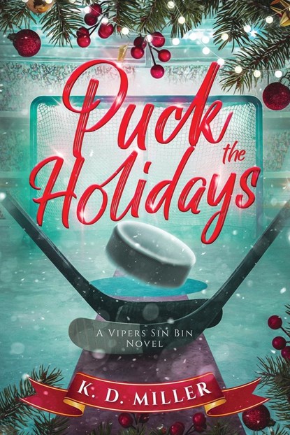 Puck the Holidays, K. D. Miller - Paperback - 9798988760917