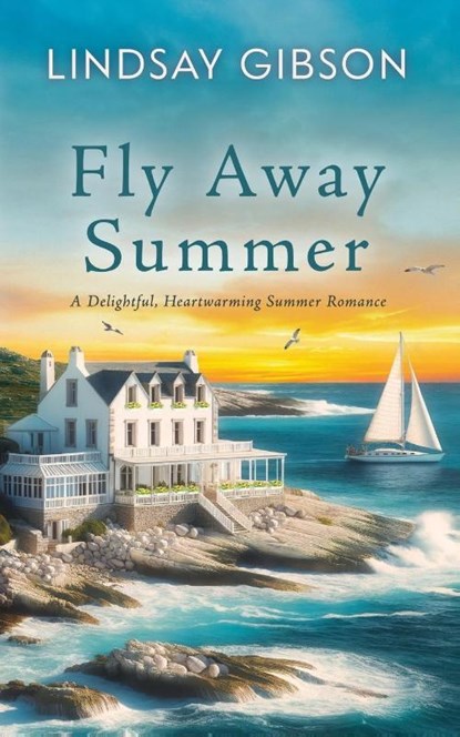 Fly Away Summer, Lindsay Gibson - Paperback - 9798988774471
