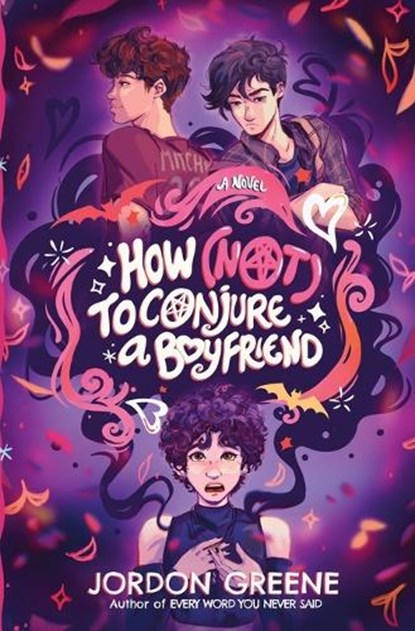 How (Not) to Conjure a Boyfriend, Jordon Greene - Paperback - 9798988797944