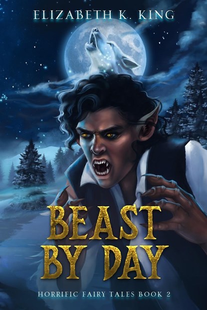 Beast By Day, Elizabeth K. King - Paperback - 9798988812159