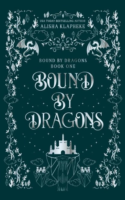 Bound by Dragons, Alisha Klapheke - Paperback - 9798988835851