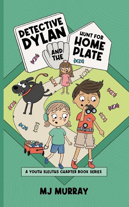 Detective Dylan and the Hunt for Home Plate, Mj Murray - Paperback - 9798988866961