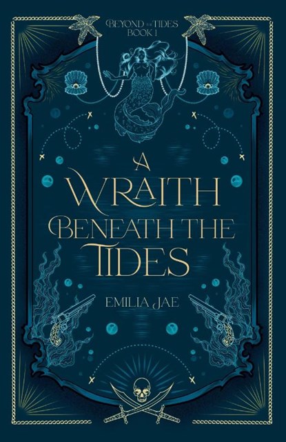 A Wraith Beneath the Tides, Emilia Jae - Paperback - 9798988896876