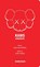 KAWS Handbook, Larry Warsh - Paperback - 9798988928614