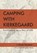 Camping with Kierkegaard, J Aaron Simmons - Gebonden - 9798988960614