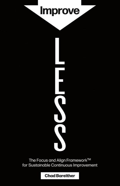 Improve LESS, Chad Bareither - Paperback - 9798988999812