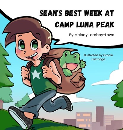 Sean's Best Week at Camp Luna Peak, Melody Lomboy-Lowe - Gebonden - 9798989018819