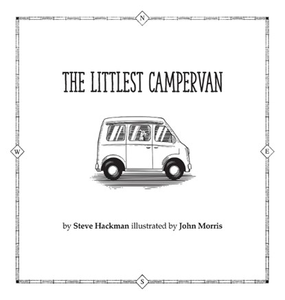 The Littlest CamperVan, Steve Hackman - Gebonden - 9798989033300