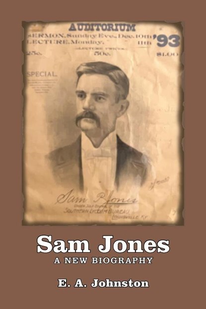 Sam Jones, E. A. Johnston - Paperback - 9798989042203