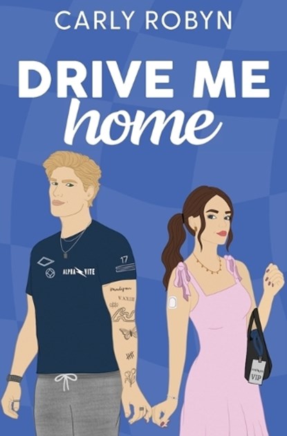 Drive Me Home, Carly Robyn - Paperback - 9798989072262