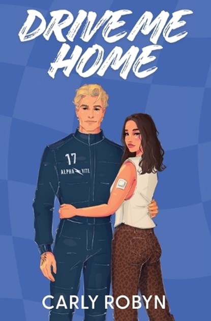 Drive Me Home, Carly Robyn - Paperback - 9798989072262