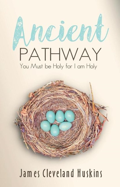 Huskins, J: Ancient Pathway, James Cleveland Huskins - Paperback - 9798989080694