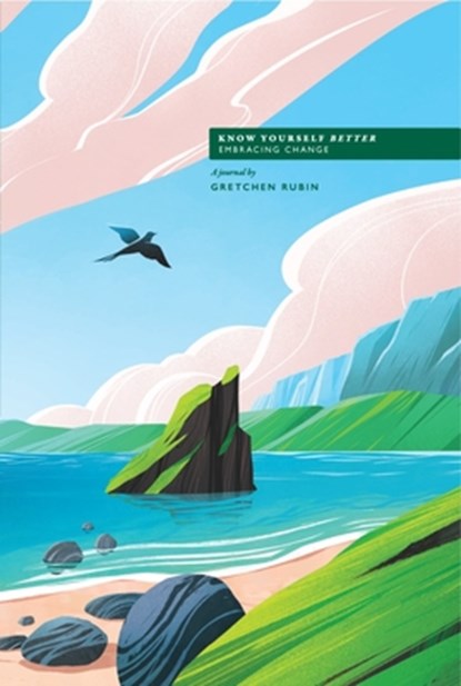 Know Yourself Better: Embracing Change Journal: A Journal by Gretchen Rubin, Gretchen Rubin Media - Gebonden - 9798989082513