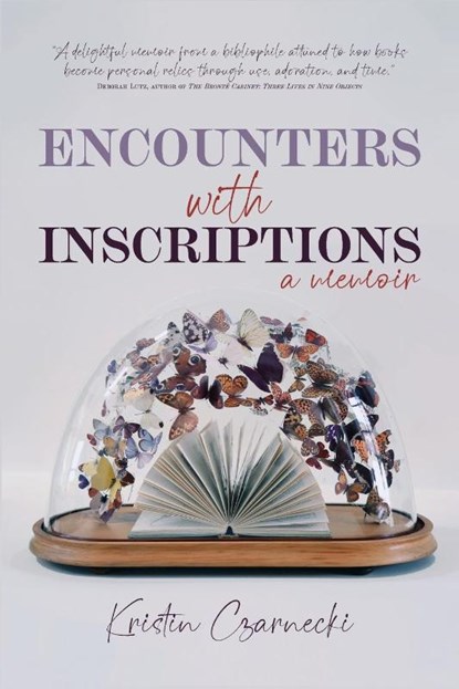 Encounters with Inscriptions, Kristin Czarnecki - Paperback - 9798989117048