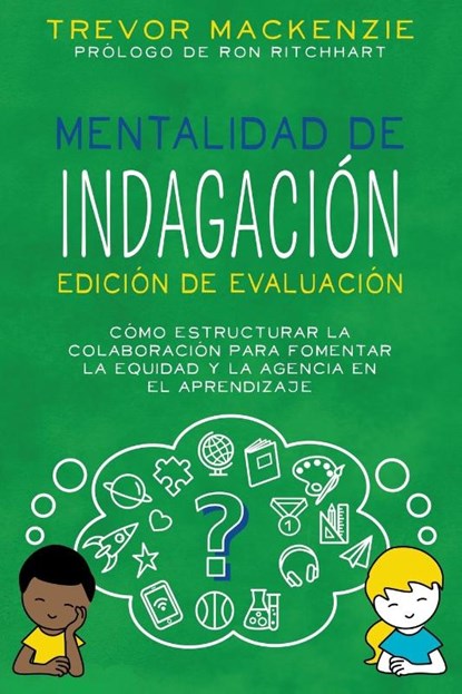 Mentalidad de Indagación, Trevor Mackenzie - Paperback - 9798989148967