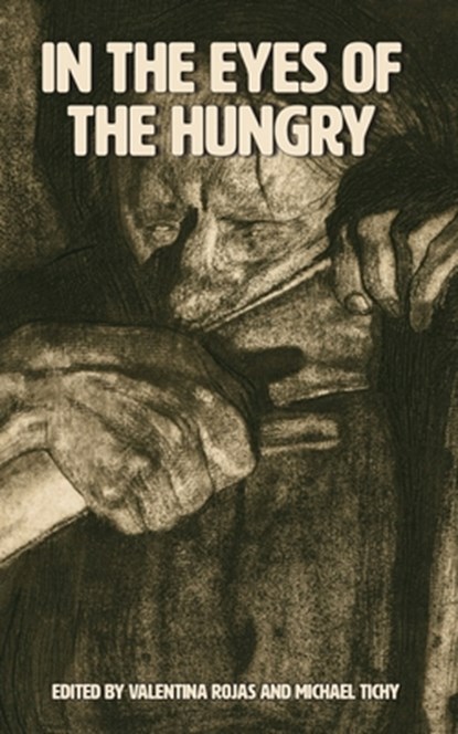 In The Eyes Of The Hungry, Authors - Paperback - 9798989157181