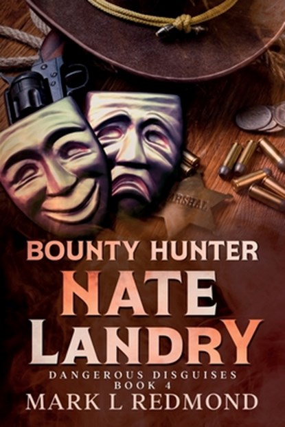 Bounty Hunter Nate Landry, Mark L Redmond - Paperback - 9798989159345