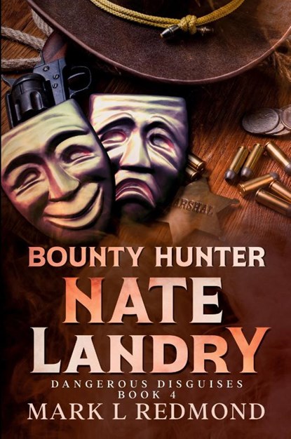 Bounty Hunter Nate Landry, Mark L Redmond - Paperback - 9798989159345