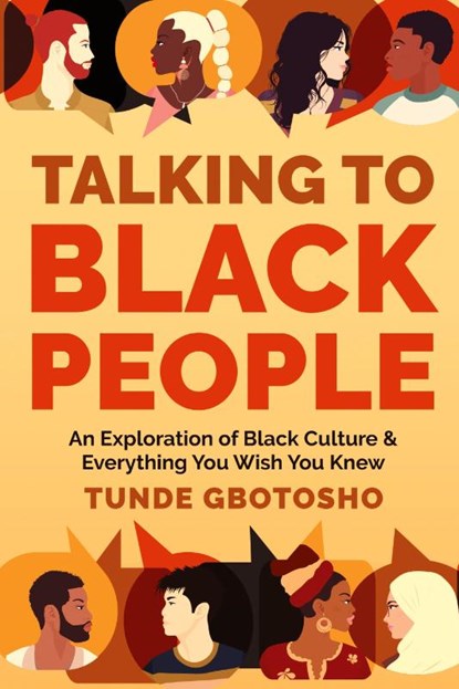 Talking To Black People, Tunde Gbotosho - Paperback - 9798989176632