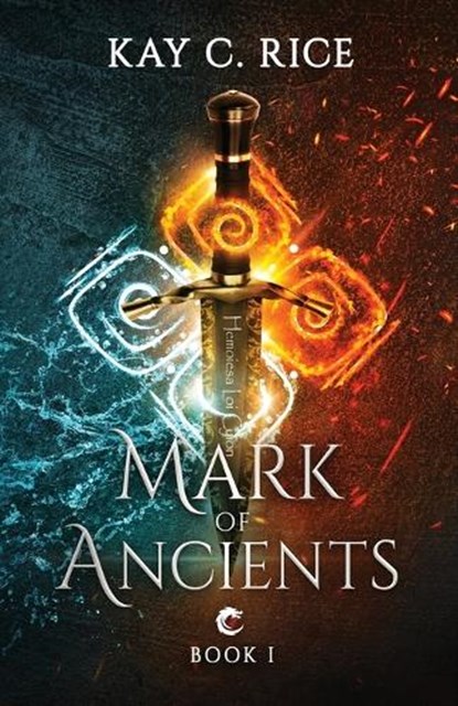 Mark of Ancients, Kay C. Rice - Paperback - 9798989190607