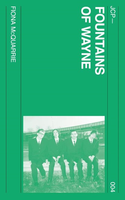 Fountains of Wayne, Fiona McQuarrie - Paperback - 9798989194780