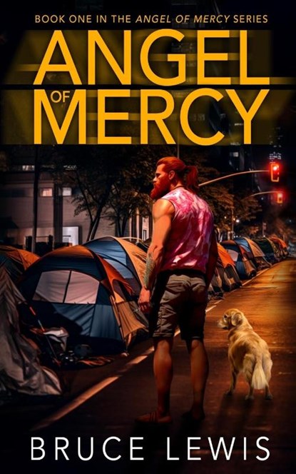 Angel of Mercy, Bruce Lewis - Paperback - 9798989253104