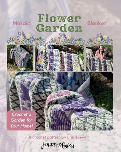 Mosaic Flower Garden Blanket: Crochet a Garden for Your Home!, Erin Toews - Paperback - 9798989259335