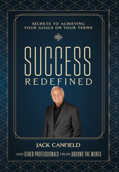 Success Redefined, Jack Canfield - Gebonden - 9798989273409