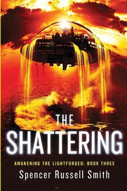 The Shattering, Spencer Russell Smith - Paperback - 9798989274765