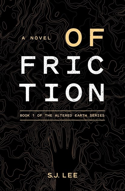 Of Friction, S. J. Lee - Paperback - 9798989296507