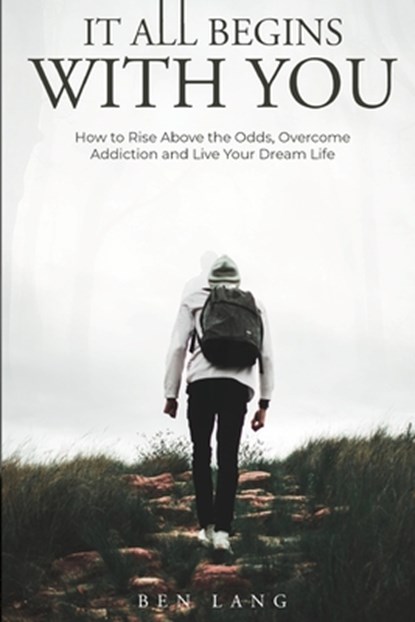 It All Begins With You, Ben Lang - Paperback - 9798989319664