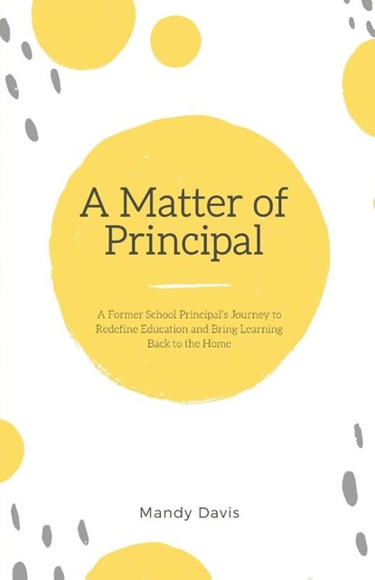 A Matter of Principal, Mandy Davis - Paperback - 9798989332106