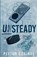 Unsteady, Peyton Corinne - Paperback - 9798989357802