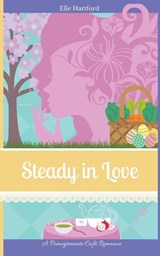Steady in Love - Elle Hartford - 9798989393732