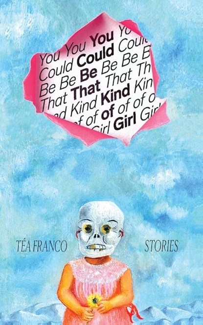 You Could Be That Kind of Girl, Téa Franco - Paperback - 9798989394067