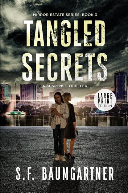 Tangled Secrets, S. F. Baumgartner - Paperback - 9798989447473