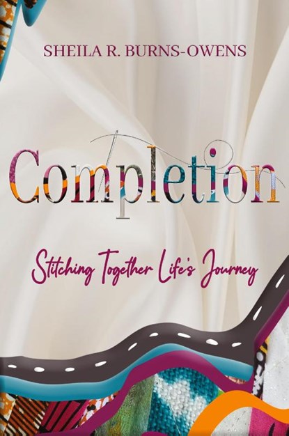 COMPLETION, Sheila R. Burns-Owens - Paperback - 9798989449439
