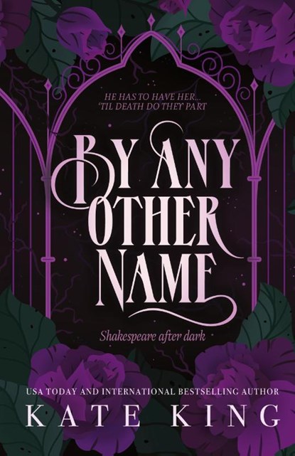 By Any Other Name, Kate King - Paperback - 9798989464098