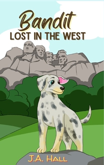 Bandit Lost in the West, J. A. Hall - Gebonden - 9798989486465