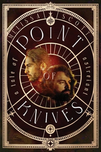 Point of Knives, Melissa Scott - Paperback - 9798989500918