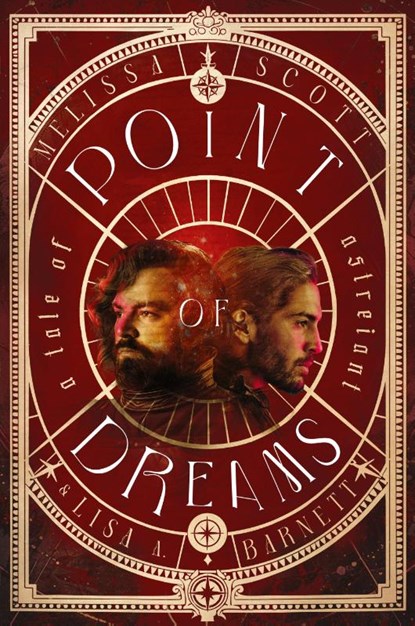 Point of Dreams, Melissa Scott ; Lisa A. Barnett - Paperback - 9798989500925