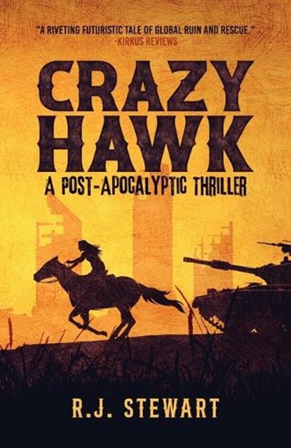 Crazy Hawk, R. J. Stewart - Paperback - 9798989504800