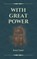 With Great Power, Anne Taylor - Paperback - 9798989517008
