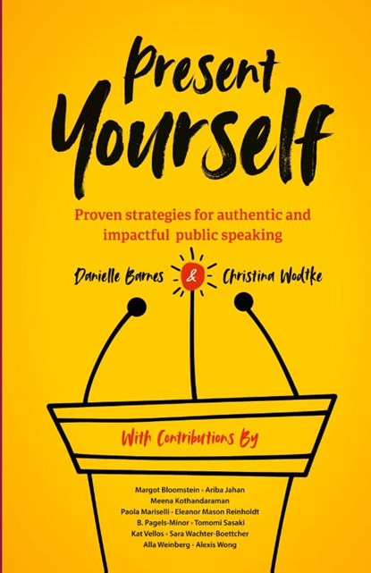 Present Yourself, Danielle Barnes ; Christina Wodtke - Paperback - 9798989523405