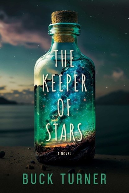The Keeper of Stars, Buck Turner - Paperback - 9798989528868