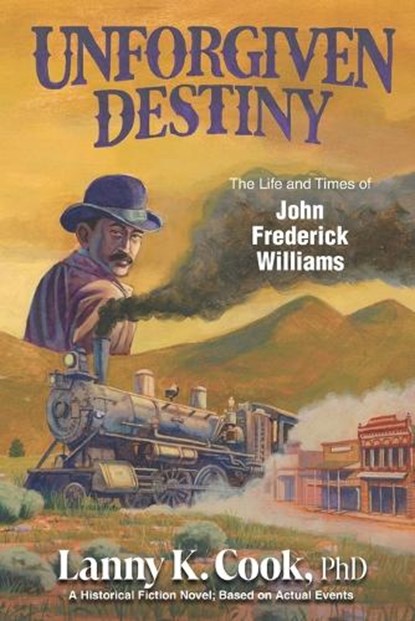 Unforgiven Destiny, Lanny K Cook - Paperback - 9798989535408