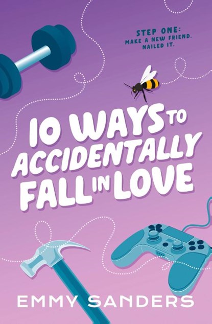 10 Ways to Accidentally Fall in Love, Emmy Sanders - Paperback - 9798989542086