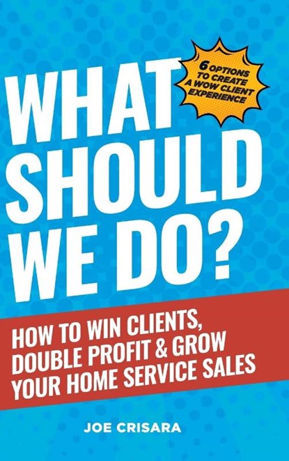 What Should We Do?, Joe Crisara - Gebonden - 9798989553402