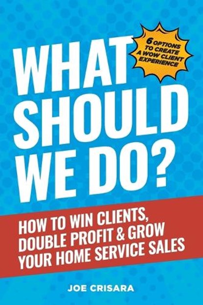 What Should We Do?, Joe Crisara - Paperback - 9798989553419