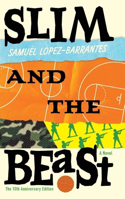 Slim and The Beast, Samuél Lopez-Barrantes - Paperback - 9798989580330